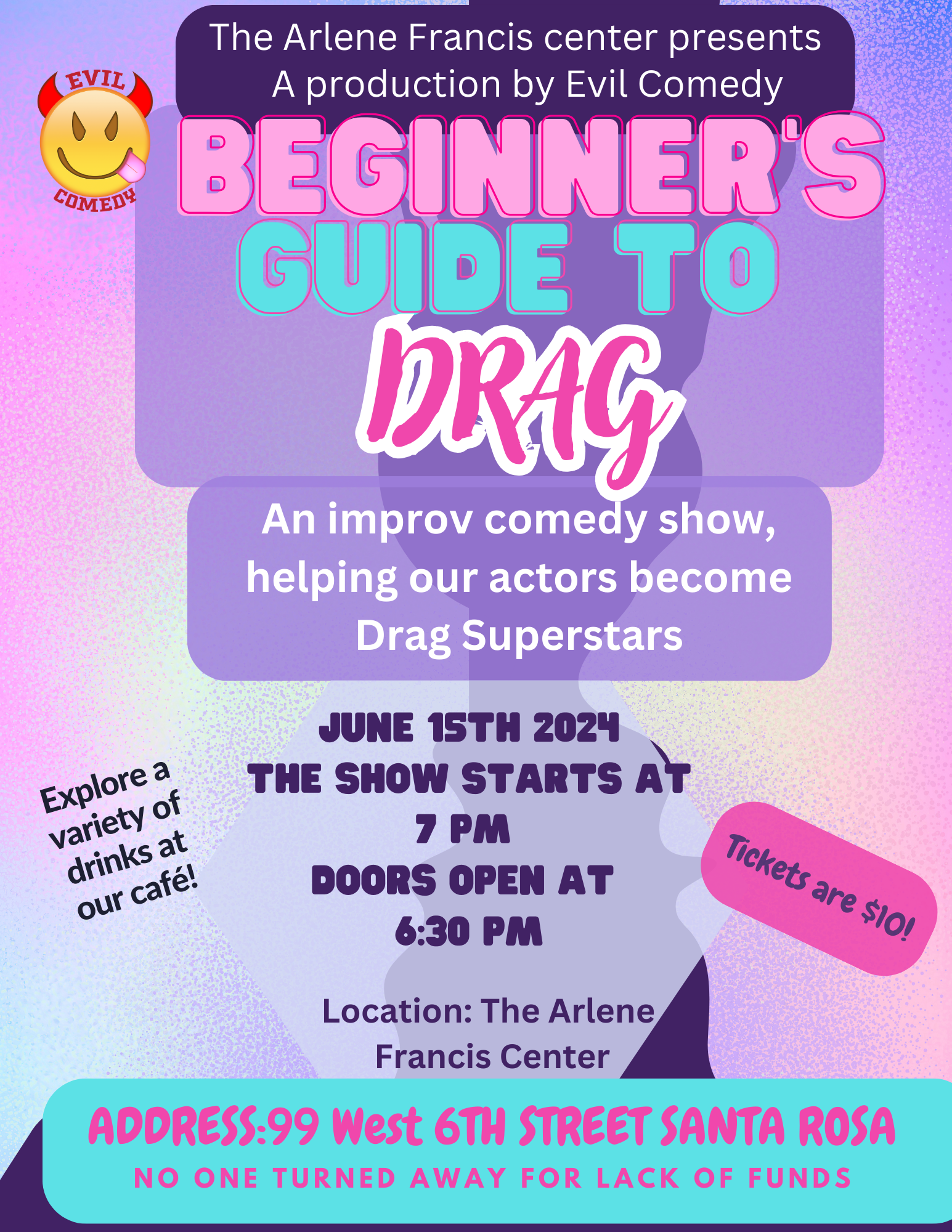 Improv Drag show at the Arlene Francis Center 99w 6th street, Santa Rosa CA June 15, 2024