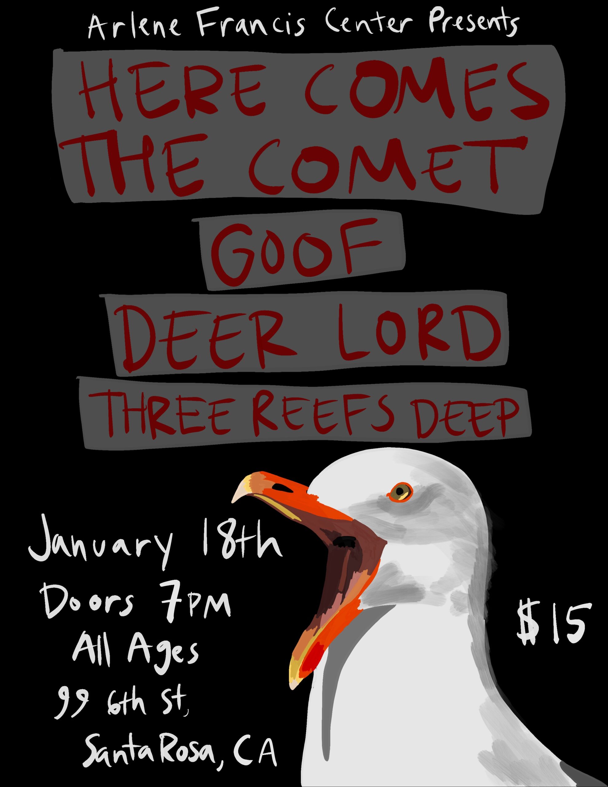 Here Comes the Comet, Three Reefs Deep, Goof and Deer Lord