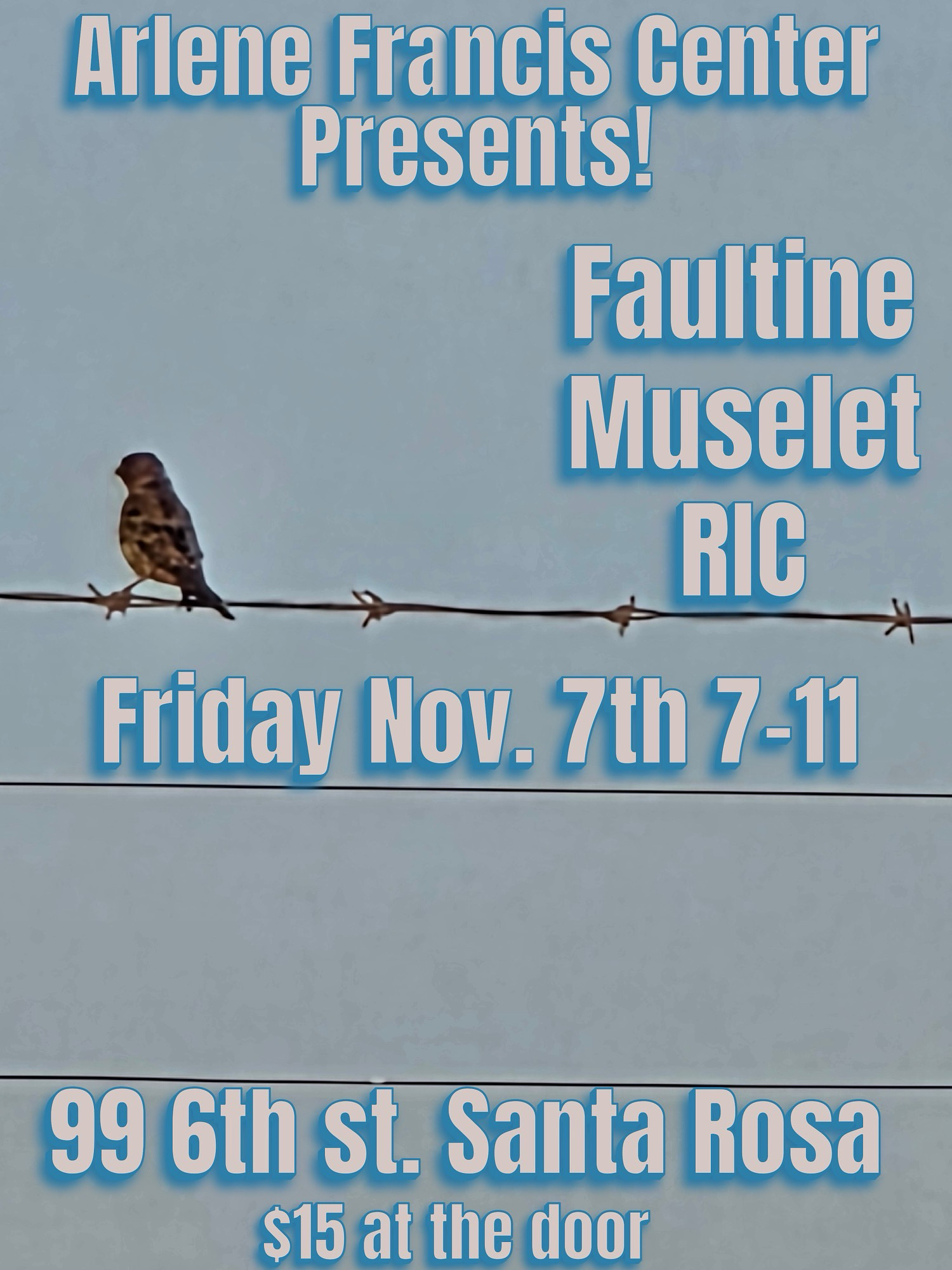 Live music show with Faultline, Muelet and RIC at the Arlwenwe Freancis Center in santa rosa CA